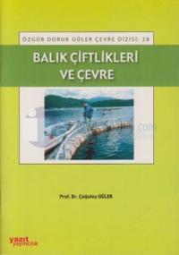 Balık Çiftlikleri ve Çevre