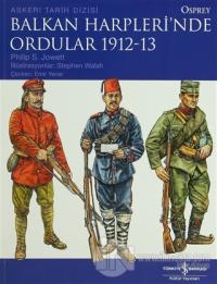 Balkan Harpleri'nde Ordular 1912-13