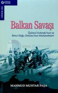 Balkan Savaşı %10 indirimli Mahmud Muhtar Paşa