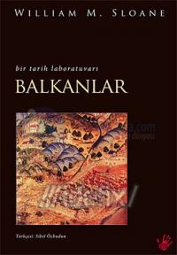 Balkanlar - Bir Tarih Laboratuvarı