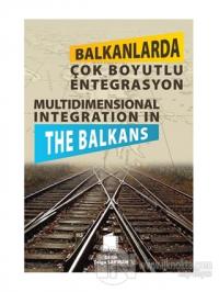 Balkanlarda Çok Boyutlu Entegrasyon
