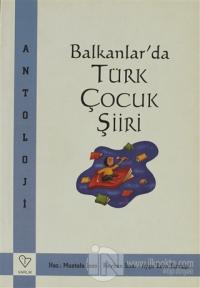 Balkanlar'da Türk Çocuk Şiiri