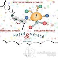 Balosunu Arayan Maske İle Yeni Arkadaşımız Mesafe