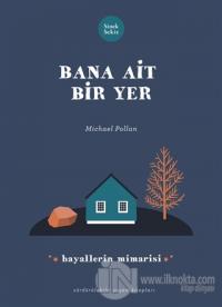 Bana Ait Bir Yer