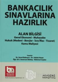 Bankacılık Sınavlarına Hazırlık - Alan Bİlgisi