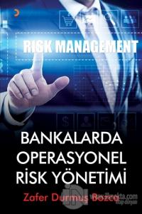 Bankalarda Operasyonel Risk Yönetimi