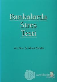 Bankalarda Stres Testi