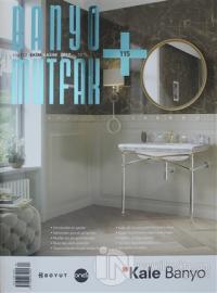 Banyo Mutfak Dergisi Sayı: 115 Ekim-Kasım 2017