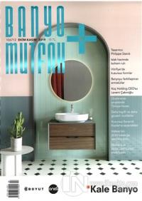 Banyo Mutfak Dergisi Sayı: 127 Ekim - Kasım 2019