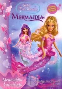 Barbie Mermaidia Yolculuğu %20 indirimli Kolektif