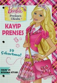 Barbie Prenses Okulu - Kayıp Prenses Oyun ve Boyama Kitabı