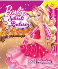 Bale Adımları - Barbie Sihirli Balerin
