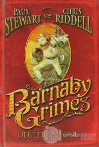 Barnaby Grimes Ölüler Lejyonu (Ciltli)