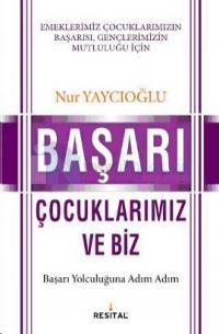 Başarı Çocuklarımız ve Biz