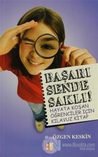 Başarı Sende Saklı!