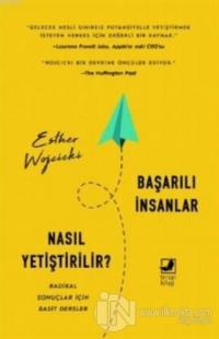 Başarılı İnsanlar Nasıl Yetiştirilir?