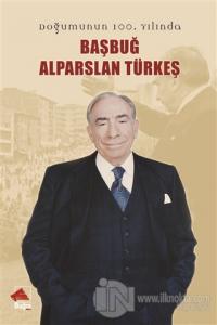 Başbuğ Alparslan Türkeş