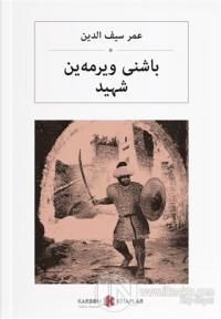 Başını Vermeyen Şehit (Osmanlıca)