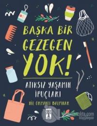 Başka Bir Gezegen Yok!