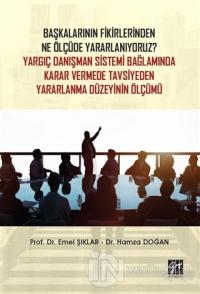 Başkalarının Fikirlerinden Ne Ölçüde Yararlanıyoruz