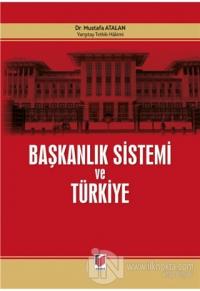 Başkanlık Sistemi ve Türkiye (Ciltli)