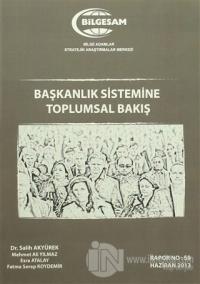 Başkanlık Sistemine Toplumsal Bakış