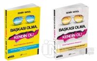 Başkası Olma, Kendin Ol