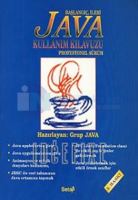 Başlangıç,  İleri Java Kullanım Kılavuzu Profesyonel Sürüm