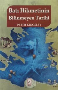 Batı Hikmetinin Bilinmeyen Tarihi