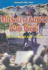 Batı Şeria ve Gazze'de İslami DirenişHamas ve İslami Cihad