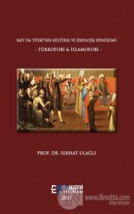 Batı'da “Öteki”nin Kültürel ve İdeolojik Dönüşümü