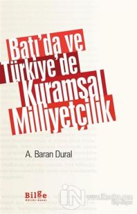 Batı'da ve Türkiye'de Kuramsal Milliyetçilik