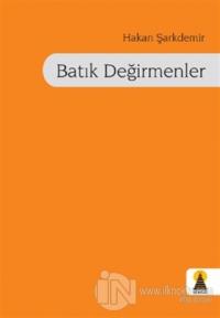 Batık Değirmenler
