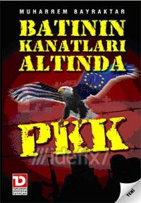 Batının Kanatları Altında Pkk