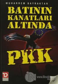 Batının Kanatları Altında PKK