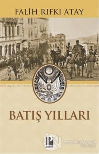 Batış Yılları