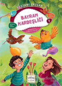 Bayram Kardeşliği - Bilgin Serçe Hikayeleri 1