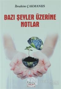 Bazı Şeyler Üzerine Notlar