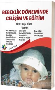 Bebeklik Döneminde Gelişim ve Eğitim