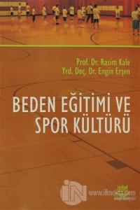 Beden Eğitimi ve Spor Kültürü