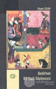 Bedirhan - Bir Cudi Söylencesi