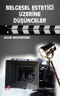 Belgesel Estetiği Üzerine Düşünceler