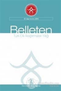 Belleten Türk Dili Araştırma Yıllığı Sayı: 67 Haziran 2019