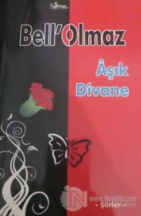 Bell'Olmaz