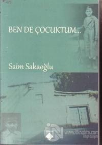 Ben de Çocuktum