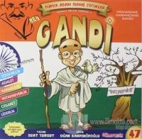 Ben Gandi - Adam Olmuş Çocuklar