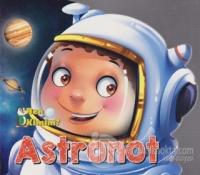 Ben Kimim? - Astronot