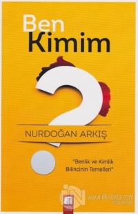 Ben Kimim?
