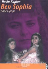 Ben Sophia Anne Çığlığı