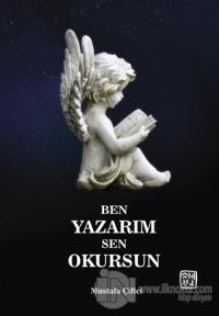 Ben Yazarım Sen Okursun